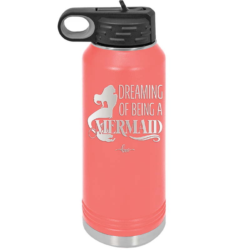 Dreaming of Being a Mermaid 2 - Laser Engraved Stainless Steel Drinkware - 1470 -