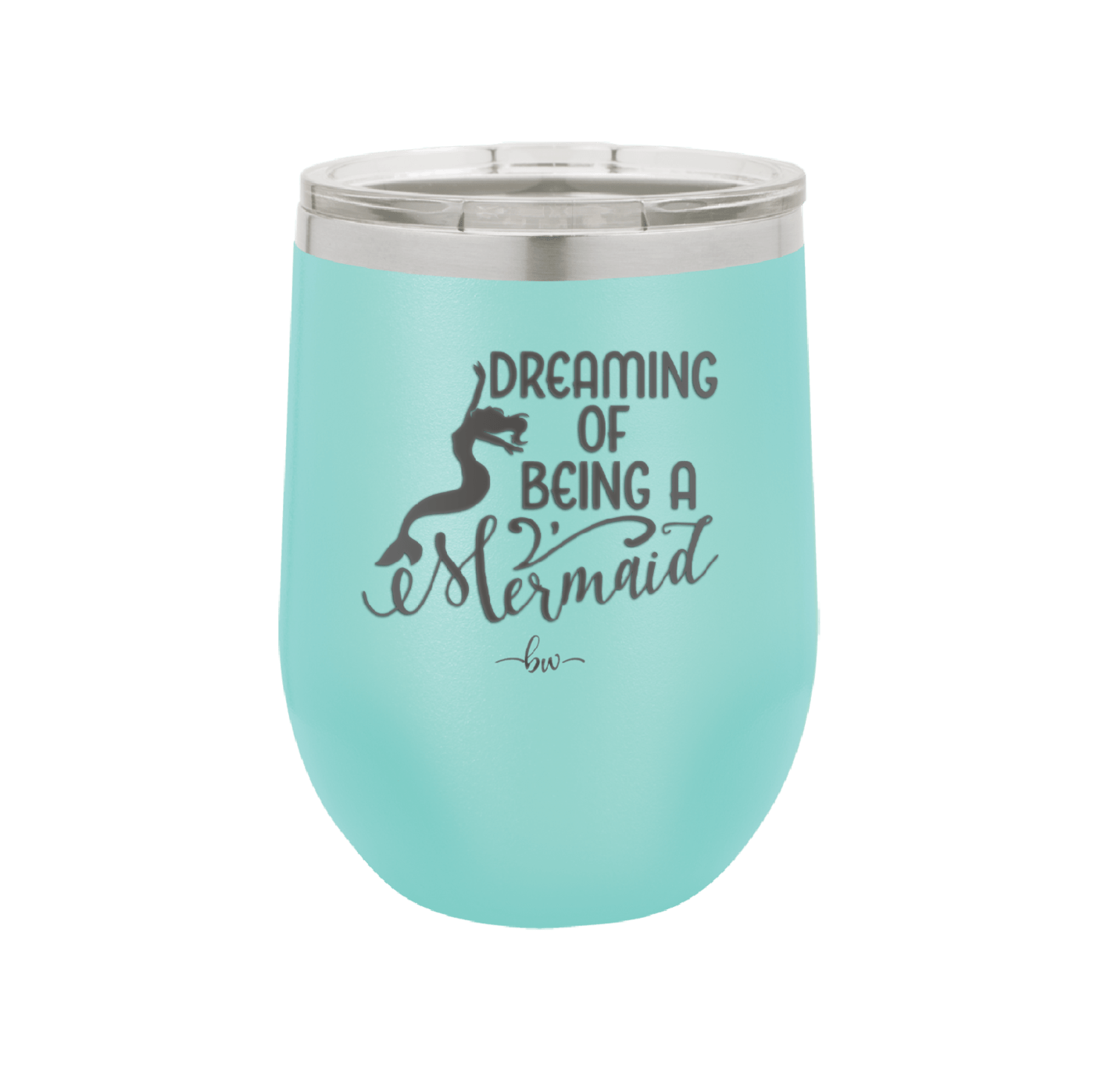 Dreaming of Being a Mermaid 3 - Laser Engraved Stainless Steel Drinkware - 1471 -