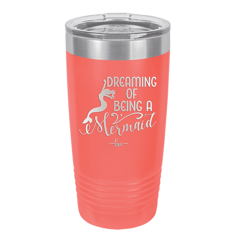 Dreaming of Being a Mermaid 3 - Laser Engraved Stainless Steel Drinkware - 1471 -