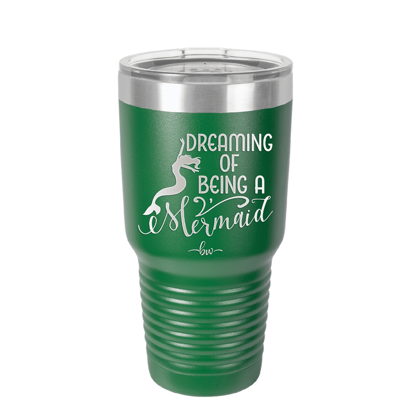 Dreaming of Being a Mermaid 3 - Laser Engraved Stainless Steel Drinkware - 1471 -