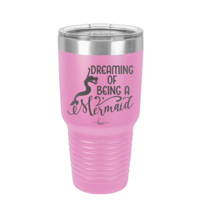 Dreaming of Being a Mermaid 3 - Laser Engraved Stainless Steel Drinkware - 1471 -