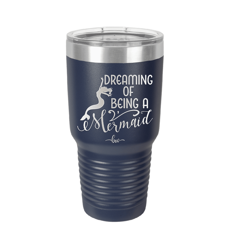 Dreaming of Being a Mermaid 3 - Laser Engraved Stainless Steel Drinkware - 1471 -