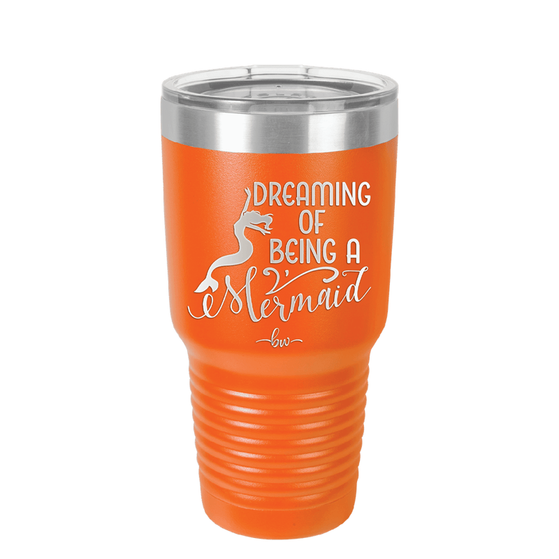 Dreaming of Being a Mermaid 3 - Laser Engraved Stainless Steel Drinkware - 1471 -