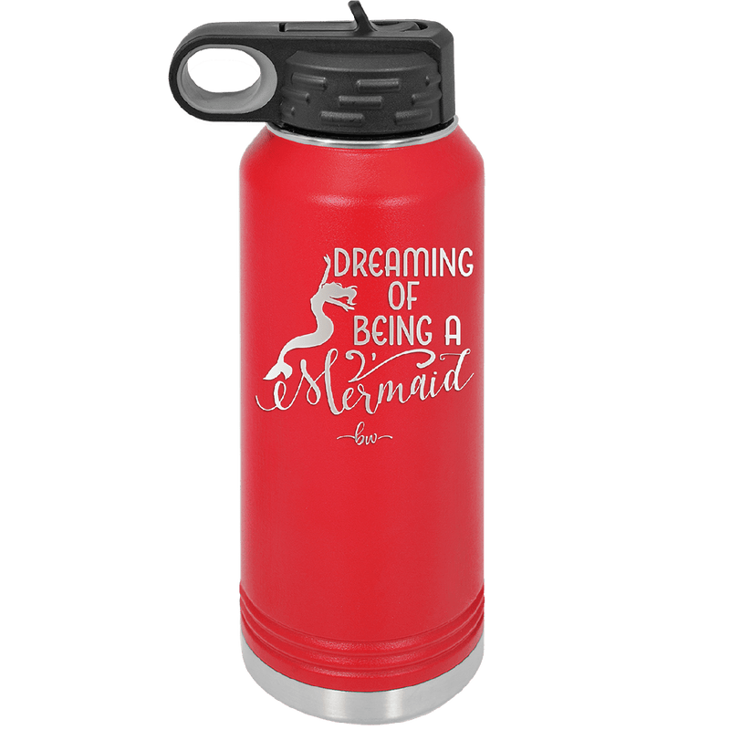Dreaming of Being a Mermaid 3 - Laser Engraved Stainless Steel Drinkware - 1471 -