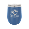 Kinda Pissed About Not Being a Mermaid 2 - Laser Engraved Stainless Steel Drinkware - 1473 -