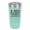 Kinda Pissed About Not Being a Mermaid 3 - Laser Engraved Stainless Steel Drinkware - 1474 -
