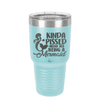 Kinda Pissed About Not Being a Mermaid 3 - Laser Engraved Stainless Steel Drinkware - 1474 -