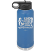 Kinda Pissed About Not Being a Mermaid 3 - Laser Engraved Stainless Steel Drinkware - 1474 -