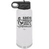 Kinda Pissed About Not Being a Mermaid 3 - Laser Engraved Stainless Steel Drinkware - 1474 -
