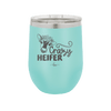 Crazy Heifer Floral - Laser Engraved Stainless Steel Drinkware - 1486 -