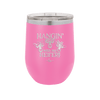 Hangin' with My Heifers 1 - Laser Engraved Stainless Steel Drinkware - 1491 -
