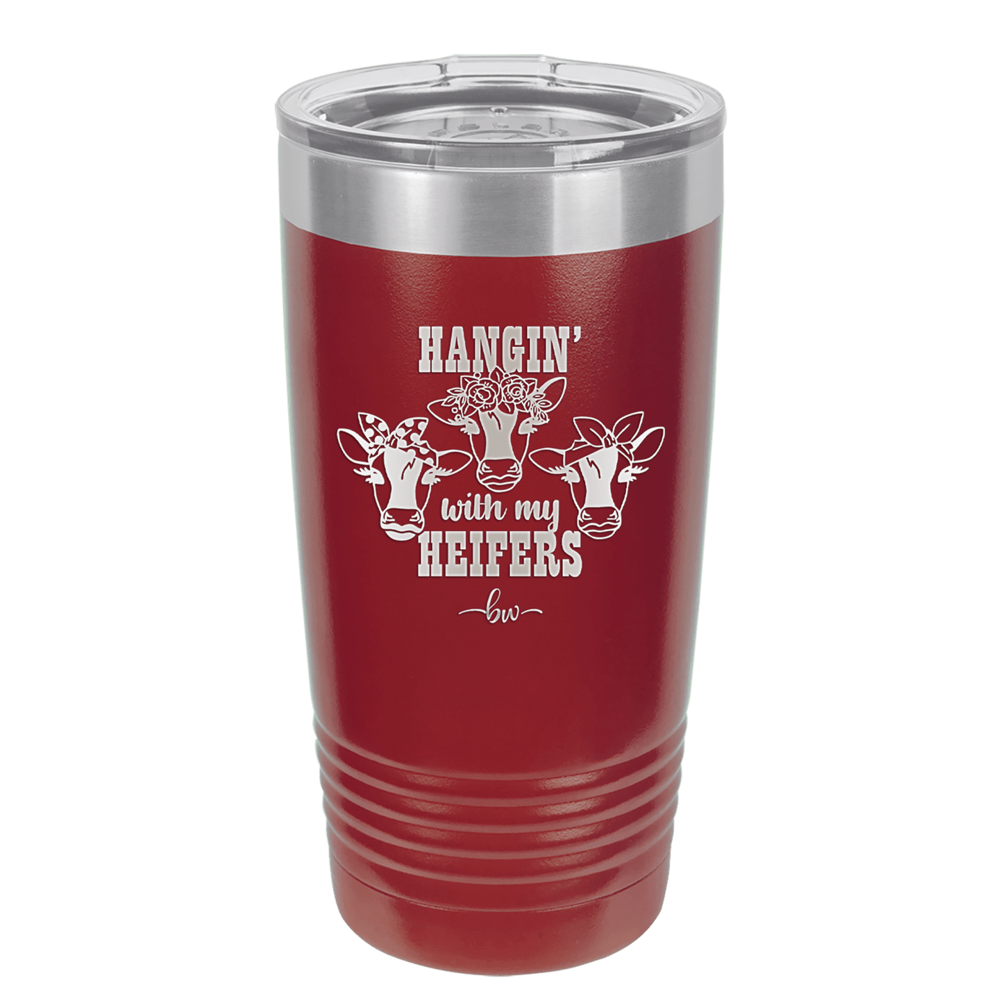 Hangin' with My Heifers 2 - Laser Engraved Stainless Steel Drinkware - 1492 -