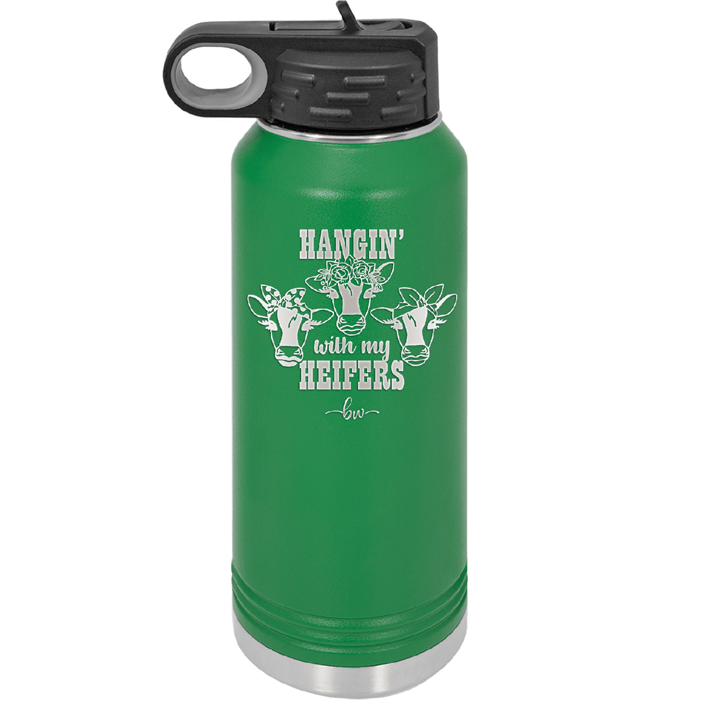 Hangin' with My Heifers 2 - Laser Engraved Stainless Steel Drinkware - 1492 -