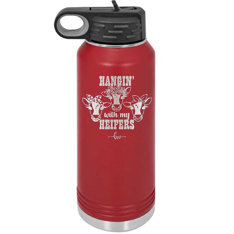 Hangin' with My Heifers 2 - Laser Engraved Stainless Steel Drinkware - 1492 -