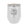 Tipsy and Bright - Laser Engraved Stainless Steel Drinkware - 1495 -