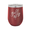 Jolly AF - Laser Engraved Stainless Steel Drinkware - 1496 -