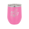 Jolly AF - Laser Engraved Stainless Steel Drinkware - 1496 -