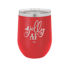 Jolly AF - Laser Engraved Stainless Steel Drinkware - 1496 -