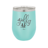 Jolly AF - Laser Engraved Stainless Steel Drinkware - 1496 -