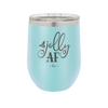 Jolly AF - Laser Engraved Stainless Steel Drinkware - 1496 -