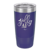 Jolly AF - Laser Engraved Stainless Steel Drinkware - 1496 -