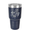 Jolly AF - Laser Engraved Stainless Steel Drinkware - 1496 -