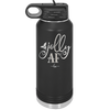 Jolly AF - Laser Engraved Stainless Steel Drinkware - 1496 -