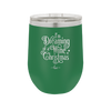 I'm Dreaming of a Wine Christmas - Laser Engraved Stainless Steel Drinkware - 1497 -