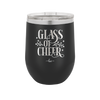Glass of Cheer - Laser Engraved Stainless Steel Drinkware - 1498 -
