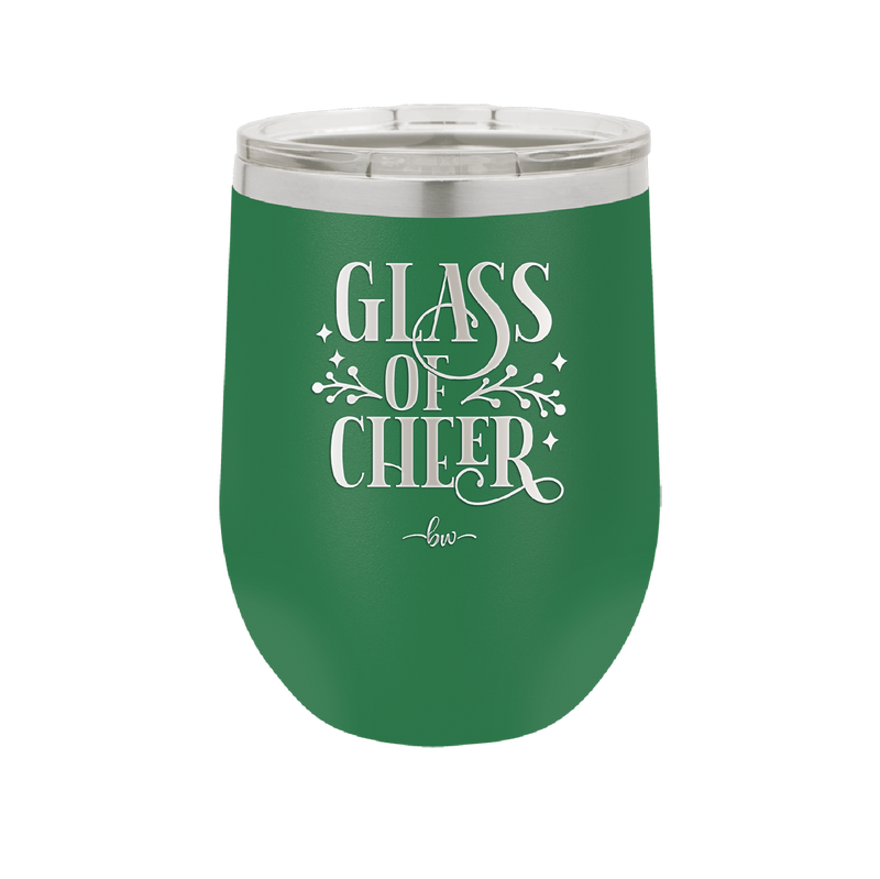 Glass of Cheer - Laser Engraved Stainless Steel Drinkware - 1498 -