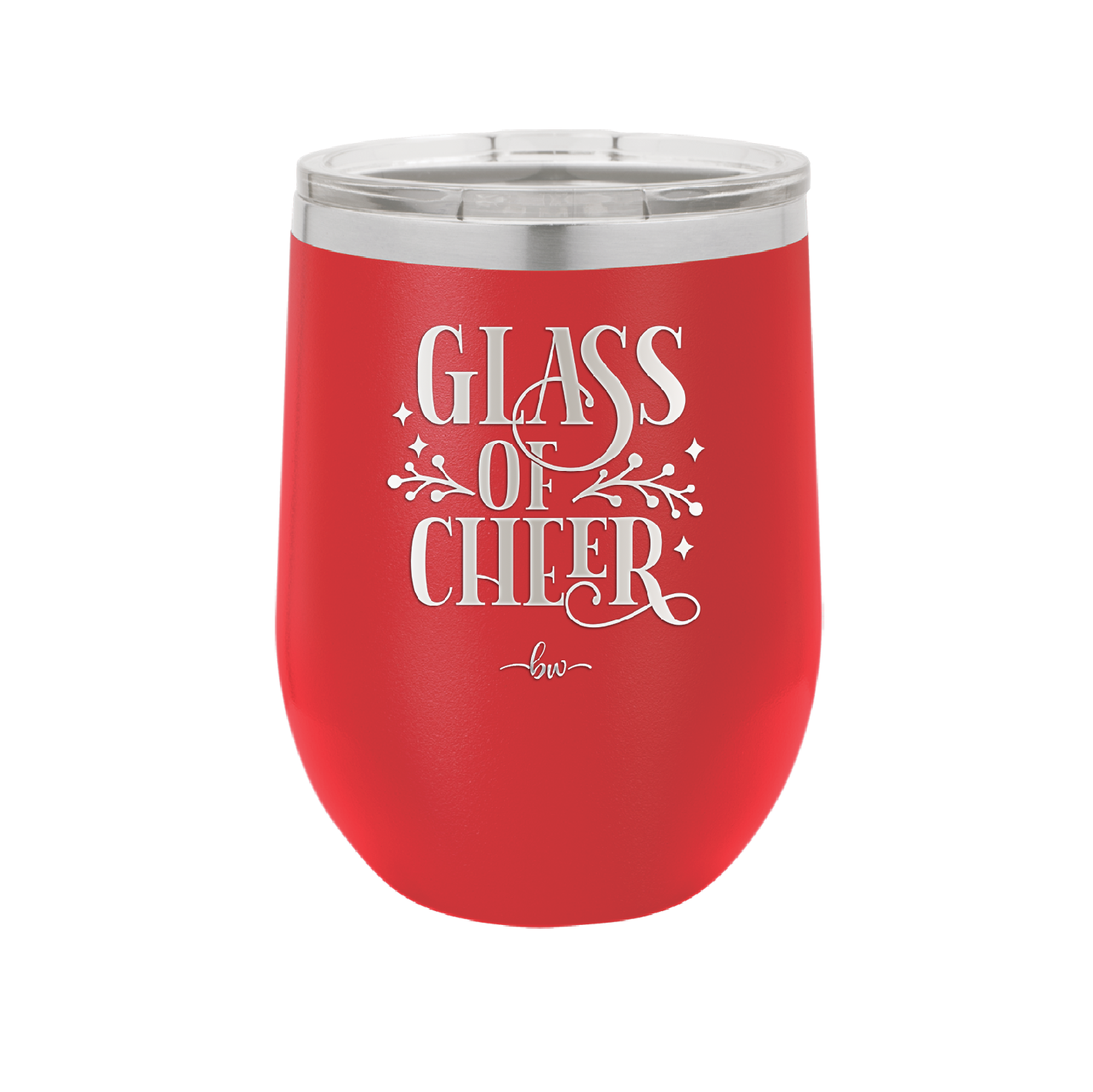 Glass of Cheer - Laser Engraved Stainless Steel Drinkware - 1498 -