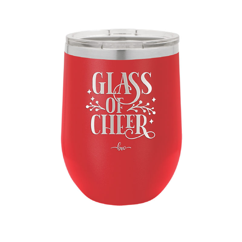 Glass of Cheer - Laser Engraved Stainless Steel Drinkware - 1498 -