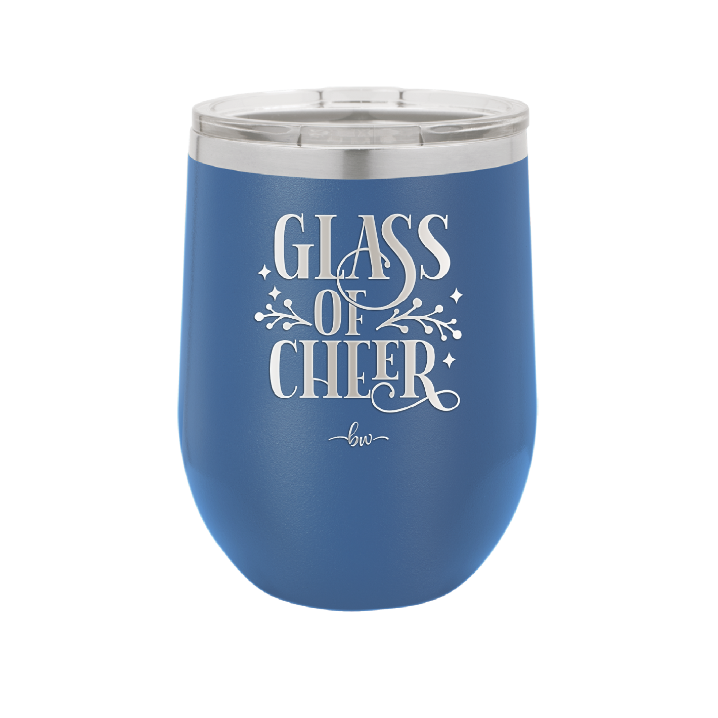 Glass of Cheer - Laser Engraved Stainless Steel Drinkware - 1498 -