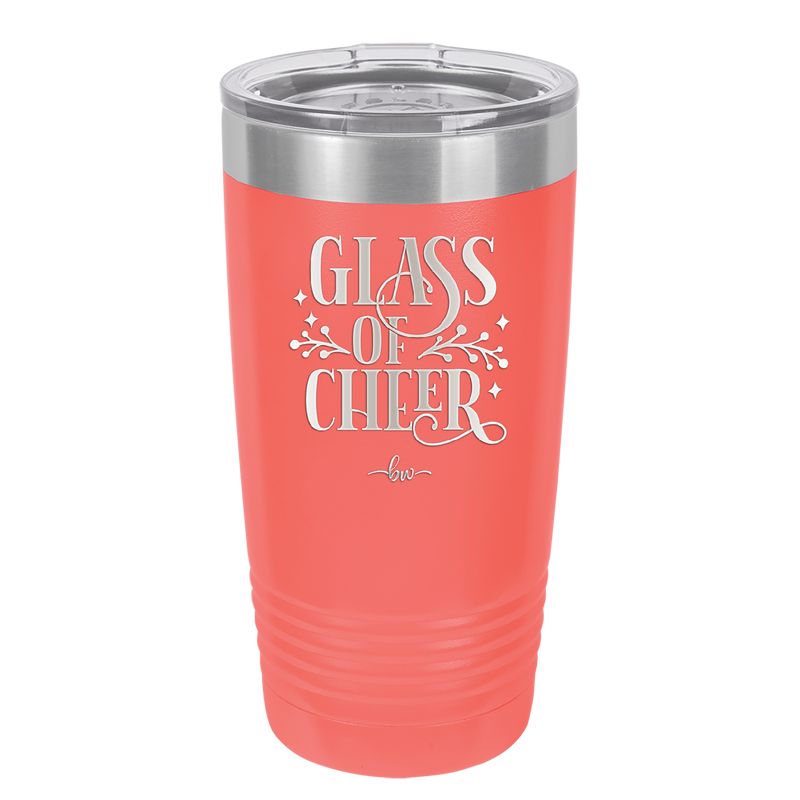 Glass of Cheer - Laser Engraved Stainless Steel Drinkware - 1498 -