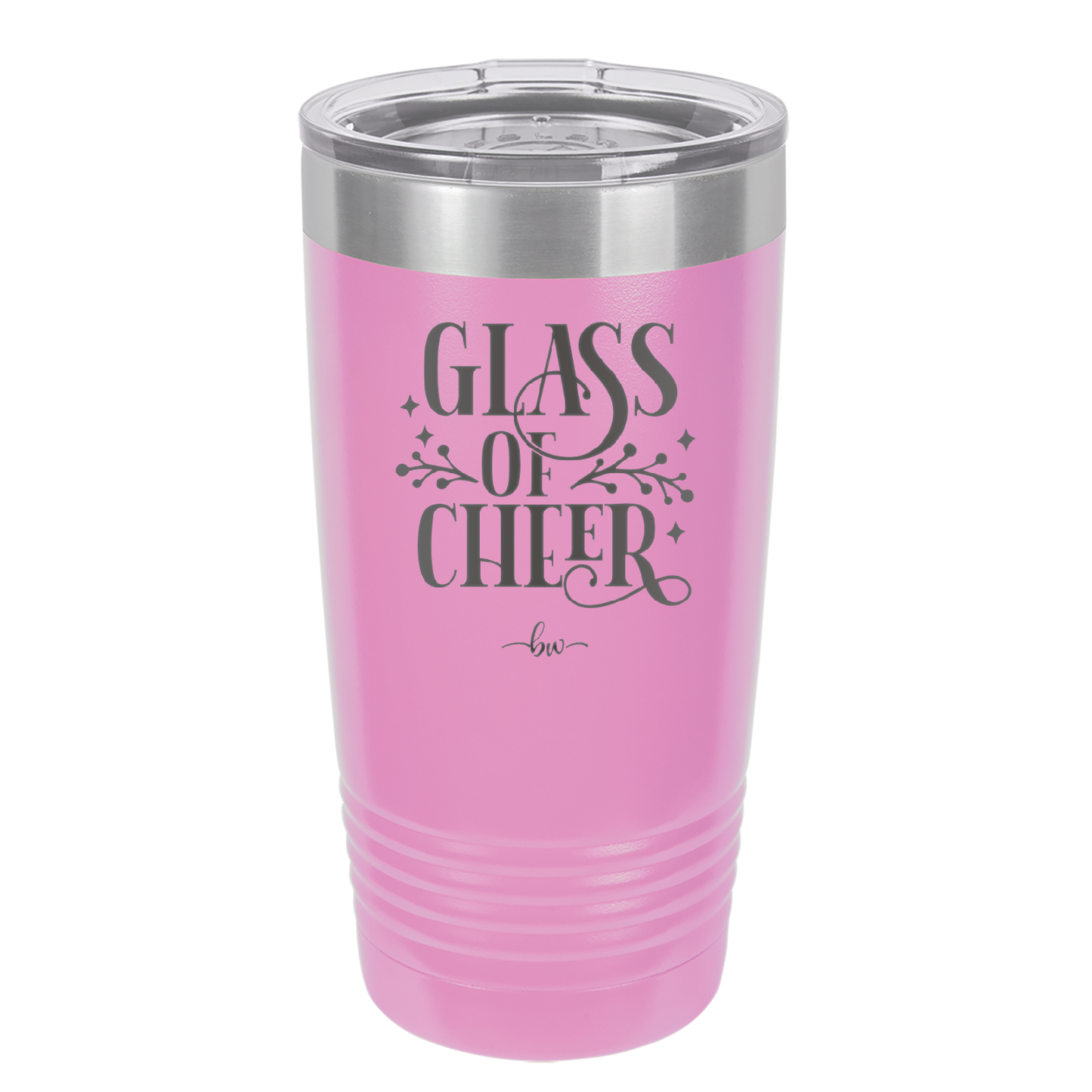 Glass of Cheer - Laser Engraved Stainless Steel Drinkware - 1498 -