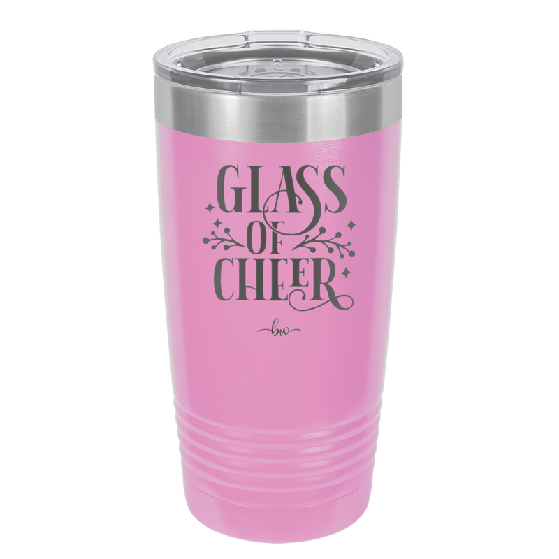Glass of Cheer - Laser Engraved Stainless Steel Drinkware - 1498 -