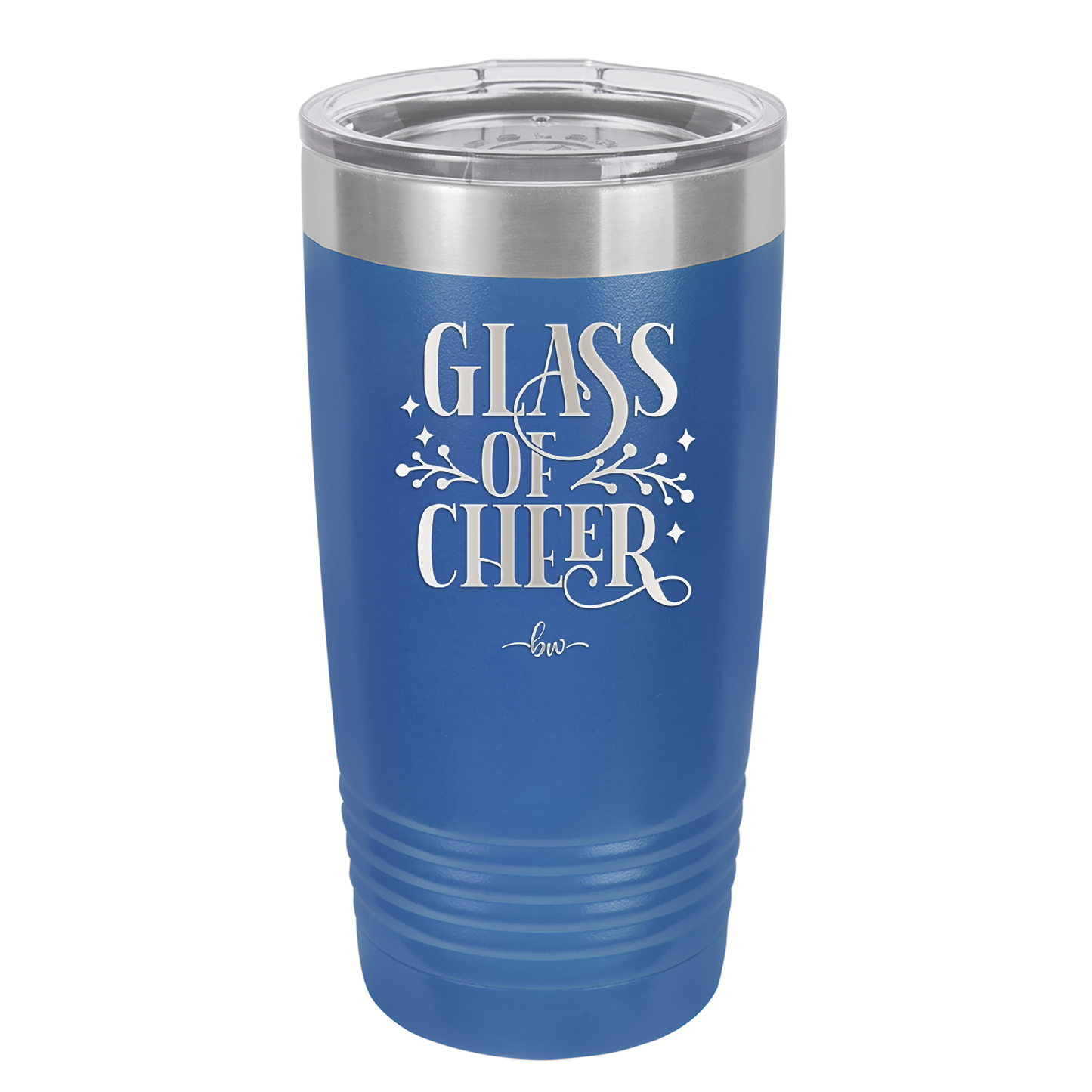 Glass of Cheer - Laser Engraved Stainless Steel Drinkware - 1498 -