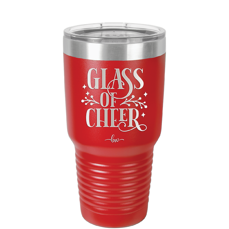 Glass of Cheer - Laser Engraved Stainless Steel Drinkware - 1498 -