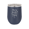 Merry, Bright, and Soon to be Tipsy - Laser Engraved Stainless Steel Drinkware - 1499 -