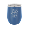 Merry, Bright, and Soon to be Tipsy - Laser Engraved Stainless Steel Drinkware - 1499 -