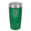 Merry, Bright, and Soon to be Tipsy - Laser Engraved Stainless Steel Drinkware - 1499 -