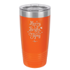 Merry, Bright, and Soon to be Tipsy - Laser Engraved Stainless Steel Drinkware - 1499 -