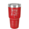 Merry and Bright - Laser Engraved Stainless Steel Drinkware - 1501 -