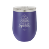 Tis the Season to Sparkle - Laser Engraved Stainless Steel Drinkware - 1502 -