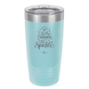 Tis the Season to Sparkle - Laser Engraved Stainless Steel Drinkware - 1502 -