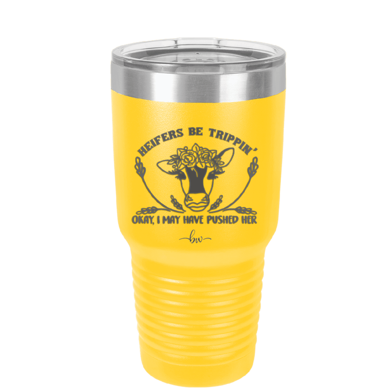 Heifers Be Trippin Floral - Laser Engraved Stainless Steel Drinkware - 1504 -