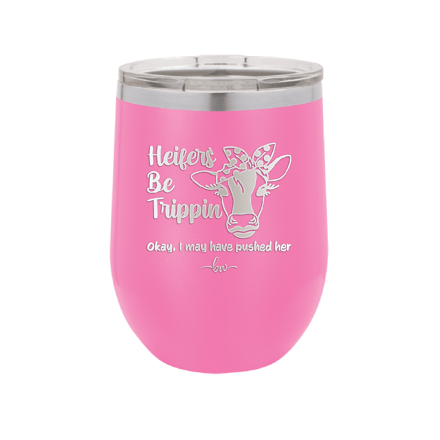 Heifers Be Trippin Polka Dots - Laser Engraved Stainless Steel Drinkware - 1505 -