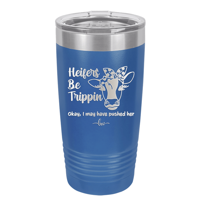 Heifers Be Trippin Polka Dots - Laser Engraved Stainless Steel Drinkware - 1505 -