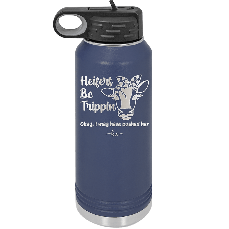 Heifers Be Trippin Polka Dots - Laser Engraved Stainless Steel Drinkware - 1505 -