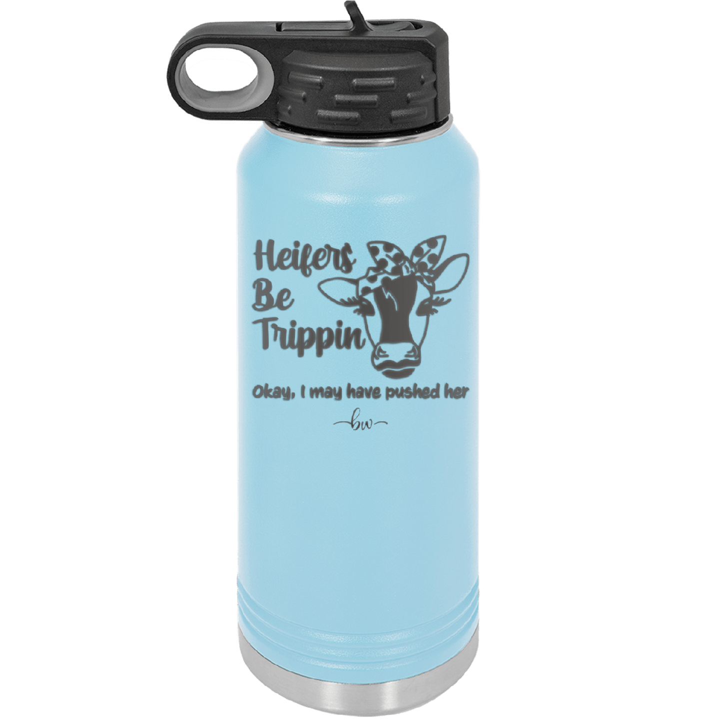 Heifers Be Trippin Polka Dots - Laser Engraved Stainless Steel Drinkware - 1505 -